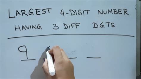 largest 4 digit number|Write the largest 4.